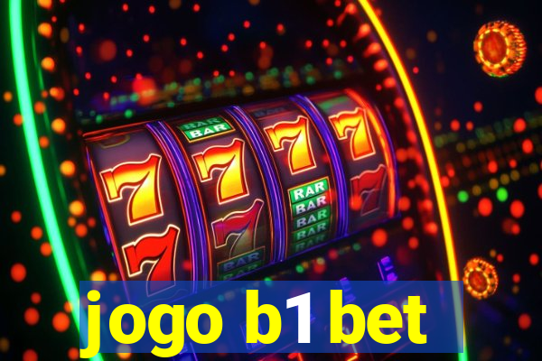 jogo b1 bet